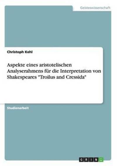 Cover for Kehl · Aspekte eines aristotelischen Anal (Bok) (2016)