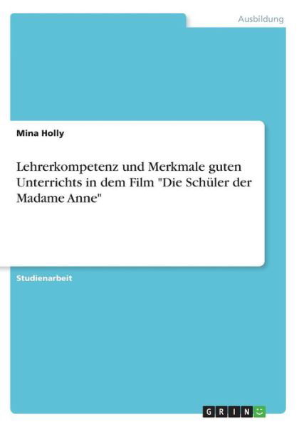 Cover for Holly · Lehrerkompetenz und Merkmale gute (Book)
