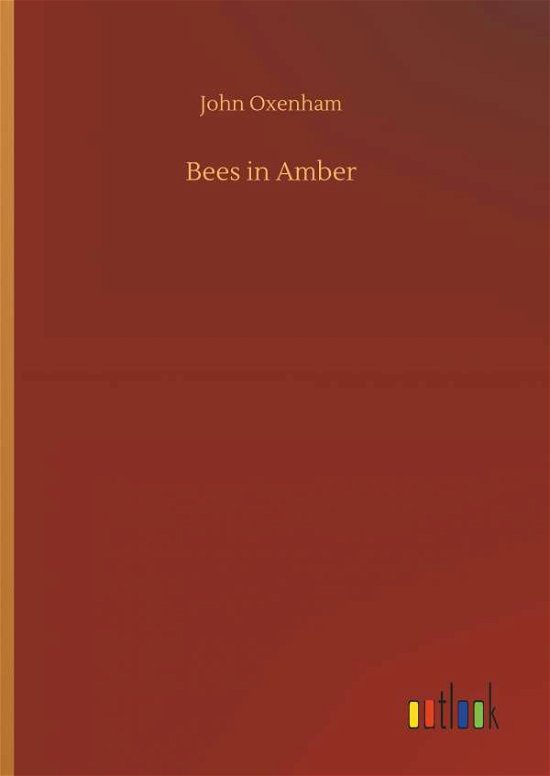 Cover for Oxenham · Bees in Amber (Buch) (2018)