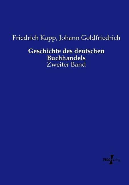 Cover for Kapp · Geschichte des deutschen Buchhande (Book)