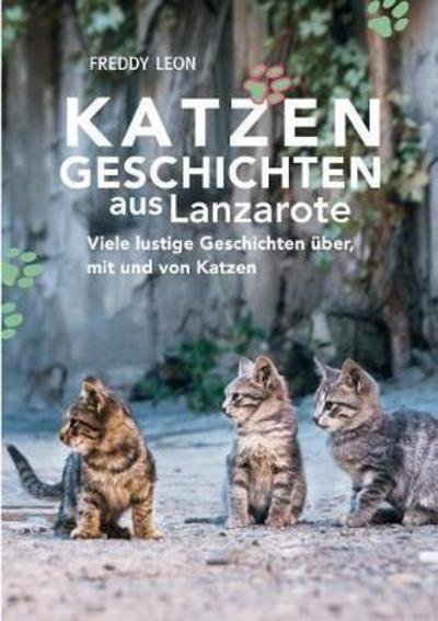 Cover for Leon · Katzengeschichten aus Lanzarote (Buch) (2017)
