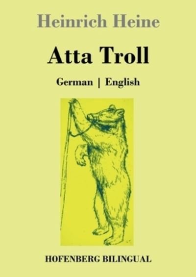 Cover for Heinrich Heine · Atta Troll (Paperback Bog) (2021)