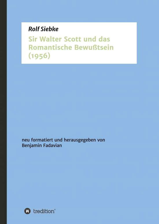 Cover for Siebke · Sir Walter Scott und das Romanti (Book) (2018)