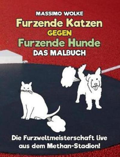 Cover for Wolke · Furzende Katzen gegen furzende Hu (Bog) (2017)