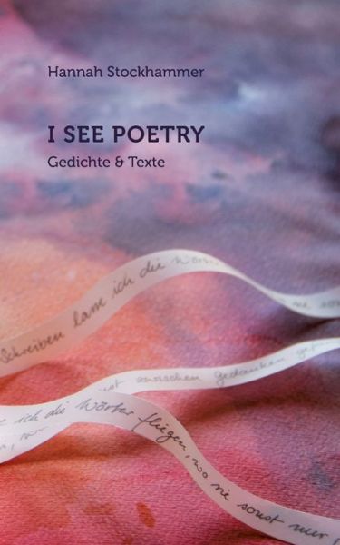 Cover for Hannah Stockhammer · I see poetry: Gedichte und Texte (Paperback Book) (2020)