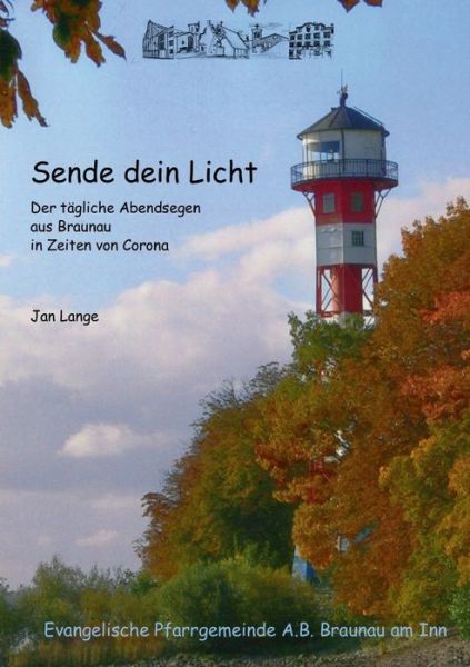 Sende dein Licht - Jan Lange - Livros - Books on Demand - 9783751901048 - 22 de junho de 2020
