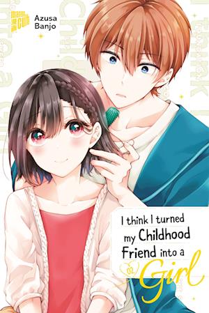Cover for Azusa Banjo · I think I turned my Childhood Friend into a Girl 02 (Book) (2025)