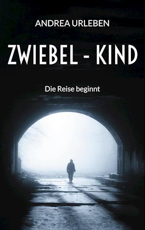 Cover for Andrea Urleben · Zwiebel - Kind (Book) (2024)