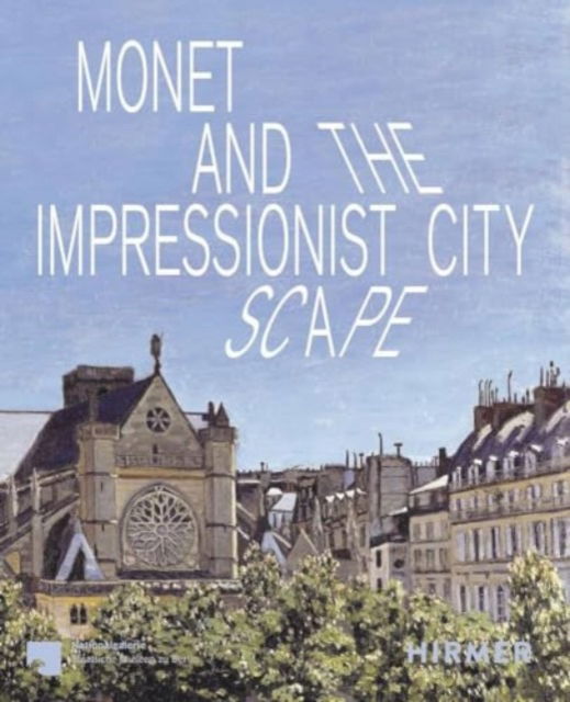 Cover for Ralph Gleis · Monet and the Impressionist Cityscape (Paperback Book) (2024)