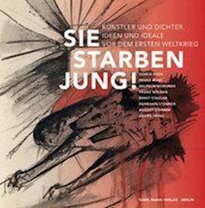 Sie Starben Jung! - Burcu Dogramaci - Books - Gebrüder Mann Verlag - 9783786127048 - December 1, 2013