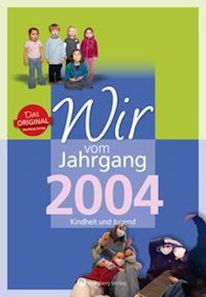 Cover for Mina Parvaresh · Wir vom Jahrgang 2004 - Kindheit und Jugend: 18. Geburtstag (Hardcover Book) (2021)