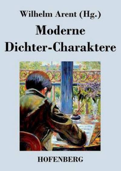 Cover for Wilhelm Arent · Moderne Dichter-charaktere (Paperback Book) (2014)