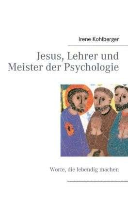 Cover for Kohlberger · Jesus, Lehrer und Meister de (Bok) (2021)