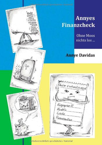 Cover for Annye Davidas · Annyes Finanzcheck (Hardcover Book) [German edition] (2012)