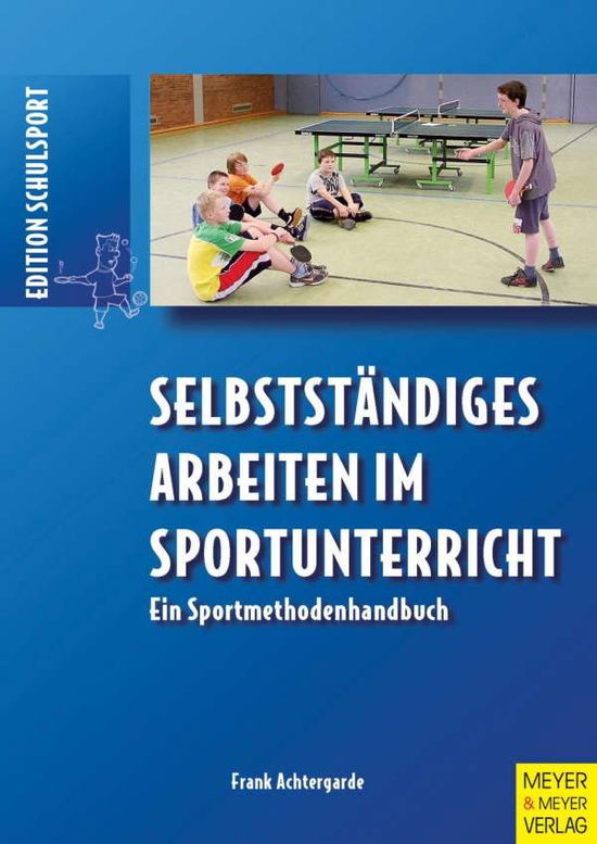 Cover for Achtergarde · Selbstständiges Arbeiten im (Book)