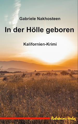 Cover for Gabriele Nakhosteen · In der Hölle geboren (Book) (2024)