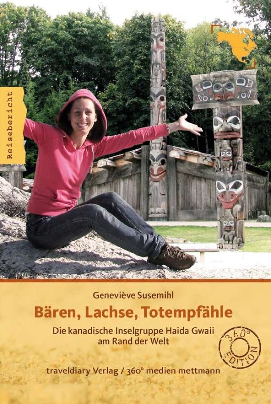 Cover for Susemihl · Bären, Lachse, Totempfähle (Bok)