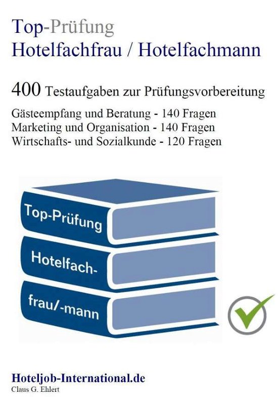 Cover for Ehlert · Top-Prüfung Hotelfachfrau / Hote (Book)