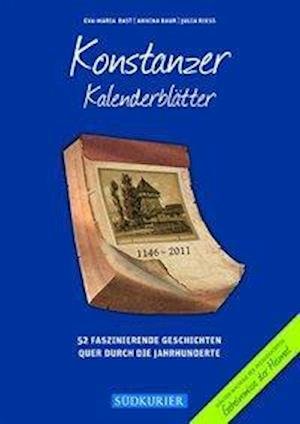 Cover for Eva-Maria Bast · Konstanzer Kalenderblätter (Taschenbuch) (2016)
