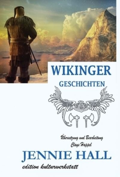 Cover for Jennie Hall · Wikinger Geschichten (Hardcover bog) (2020)