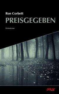 Cover for Corbett · Preisgegeben (Bog)
