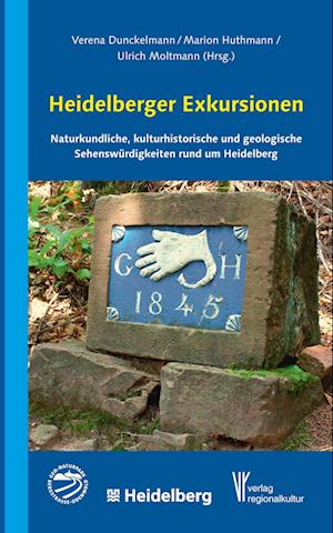 Heidelberger Exkursionen - Verena Dunckelmann - Kirjat - Regionalkultur Verlag Gmb - 9783955053048 - tiistai 15. maaliskuuta 2022