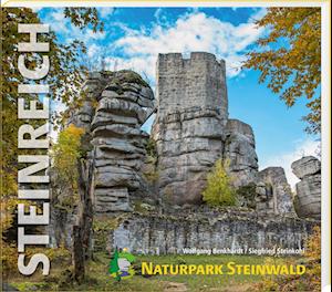 Cover for Wolfgang Benkhardt · Steinreich  Naturpark Steinwald (Bok) (2023)