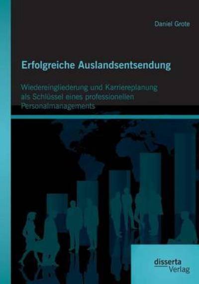 Cover for Grote · Erfolgreiche Auslandsentsendung. (Bok) (2015)