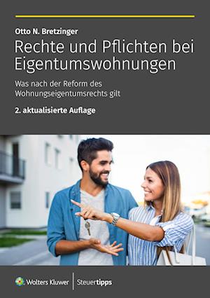 Rechte und Pflichten bei Eigentumswohnungen - Otto N. Bretzinger - Książki - Akademische Arbeitsgemeinschaft Verlagsg - 9783965333048 - 9 czerwca 2023