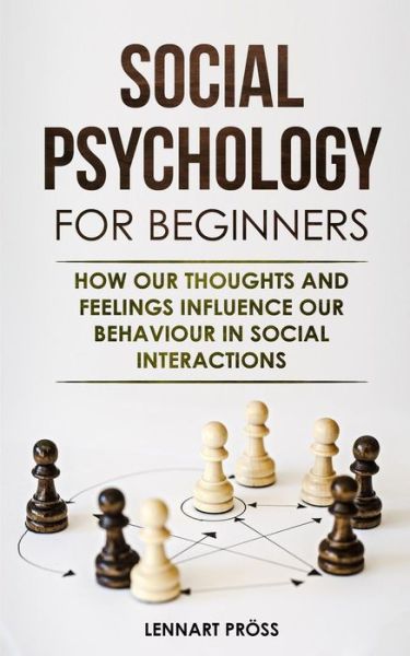 Cover for Lennart Proess · Social Psychology for Beginners (Paperback Book) (2019)