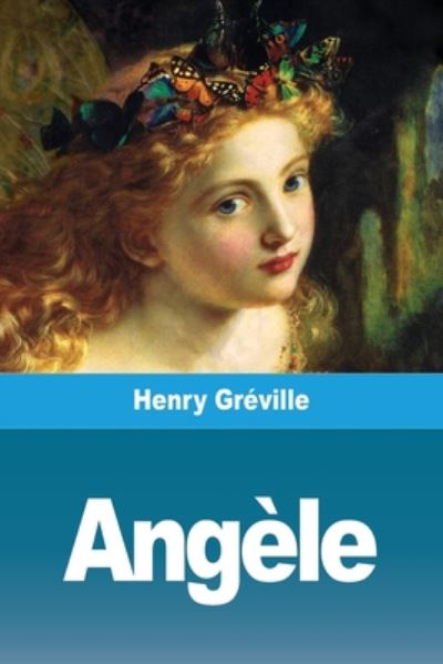 Cover for Henry Gréville · Angele (Taschenbuch) (2020)