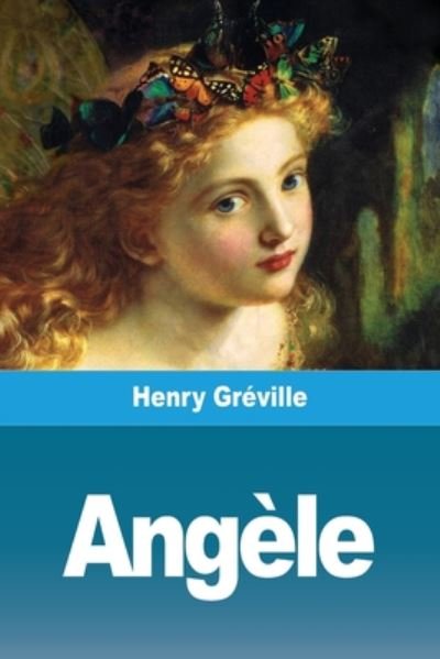 Cover for Henry Gréville · Angele (Paperback Book) (2020)