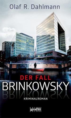 Cover for Olaf R. Dahlmann · Der Fall Brinkowsky (Book) (2022)