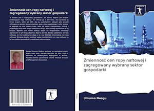 Cover for Nwagu · Zmiennosc cen ropy naftowej i zag (Bog)