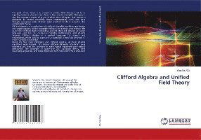 Cover for Gu · Clifford Algebra and Unified Field T (Book)