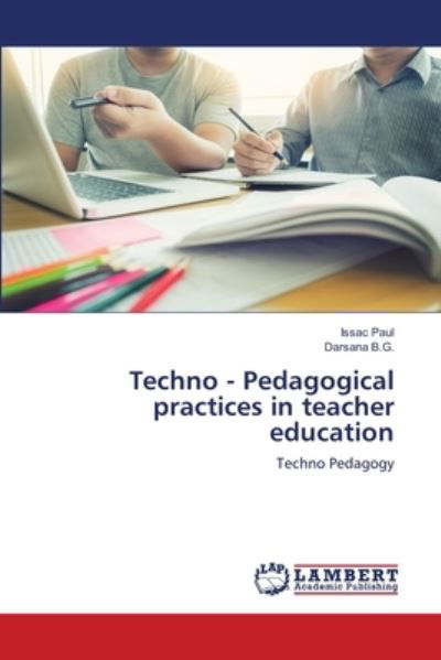 Techno - Pedagogical practices in - Paul - Andet -  - 9786203201048 - 14. januar 2021