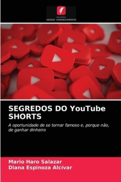 Cover for Mario Haro Salazar · SEGREDOS DO YouTube SHORTS (Paperback Book) (2021)