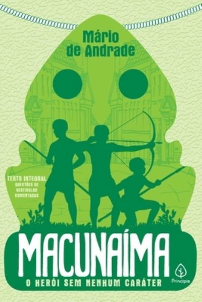 Macunaima - Mario de Andrade - Books - Principis - 9786550970048 - May 3, 2021