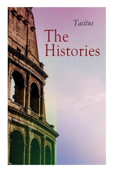 Cover for Tacitus · The Histories (Pocketbok) (2018)