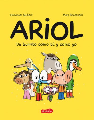 Ariol. Un burrito como tú y como yo - Emmanuel Guibert - Books - HarperKids - 9788417222048 - February 2, 2021