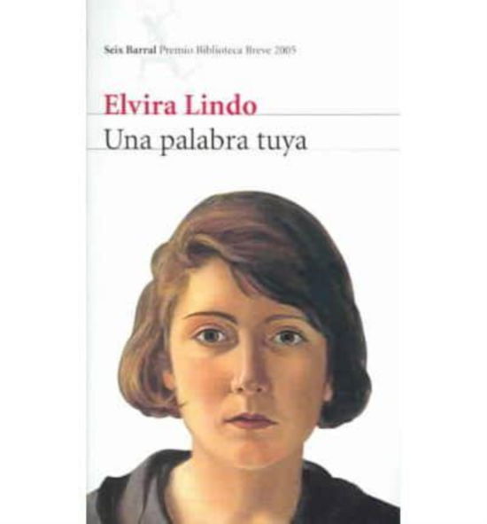 Cover for Elvira Lindo · Una Palabra Tuya (MERCH) (2014)