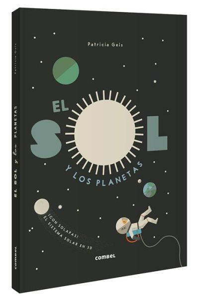 Cover for Patricia Geis · El sol y los planetas (Gebundenes Buch) (2020)