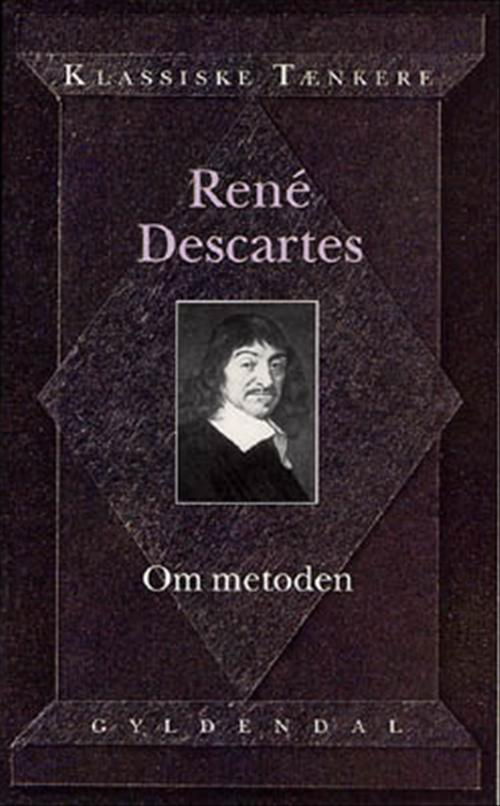 Cover for René Descartes · Om metoden (Sewn Spine Book) [1st edition] (1996)