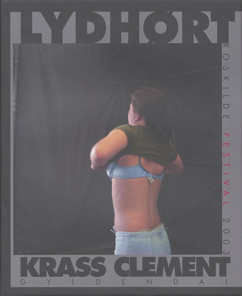 Cover for Krass Clement · Lydhørt (Bound Book) [1st edition] (2006)