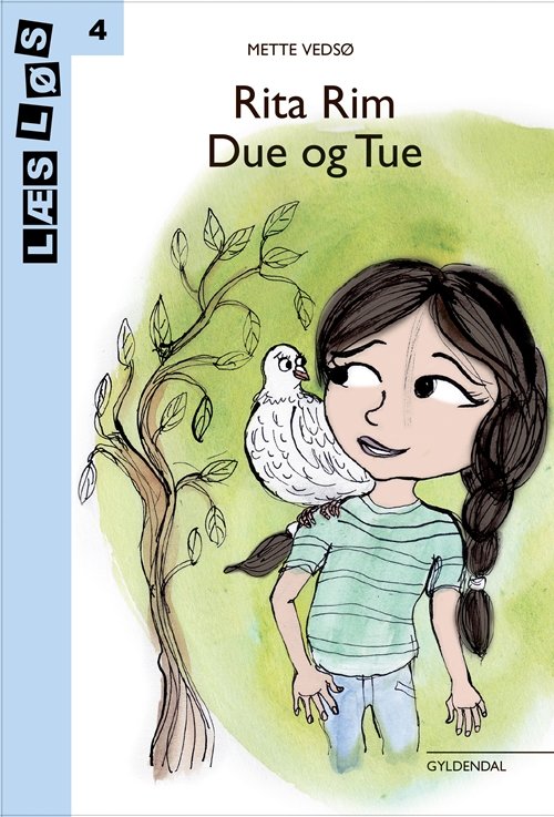 Cover for Mette Vedsø · Læs løs 4: Rita Rim. Due og Tue (Bound Book) [1º edição] (2018)