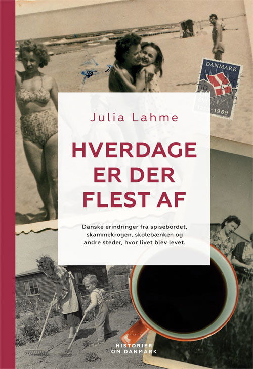 Cover for Julia Lahme · Hverdage er der flest af (Hardcover Book) [1er édition] (2018)