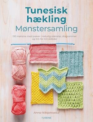 Cover for Anna Nikipirowicz · Tunesisk hækling – Mønstersamling (Sewn Spine Book) [1º edição] (2023)