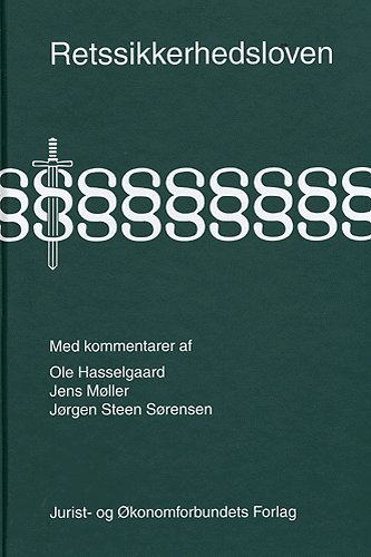 Cover for Mfl Møller J · Retssikkerhedsloven med kommentarer (Gebundesens Buch) [1. Ausgabe] [Indbundet] (2005)