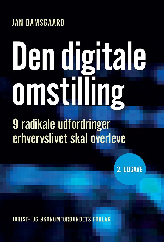 Cover for Jan Damsgaard · Den digitale omstilling (Sewn Spine Book) [2. Painos] (2017)