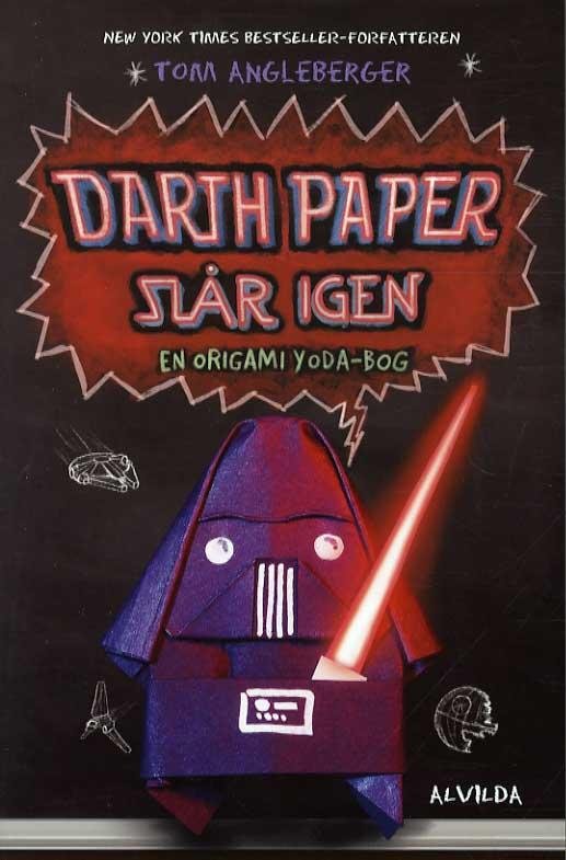 Cover for Tom Angleberger · Origami Yoda: Origami Yoda 2: Darth Paper slår igen (Pocketbok) [1. utgave] (2015)